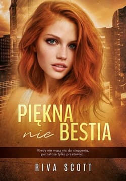 Piękna (nie) Bestia - Riva Scott