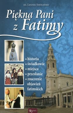 Piękna Pani z Fatimy - Leszek Smoliński
