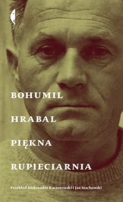 Piękna rupieciarnia - Bohumil Hrabal