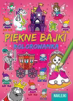Piękne bajki Kolorowanka