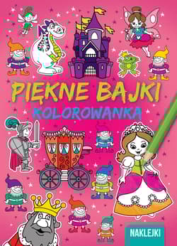 Piękne bajki Kolorowanka