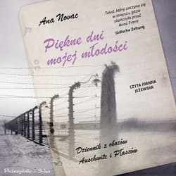 Piękne dni mojej młodości - audiobook - Ana Novac