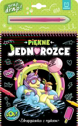 Piękne jednorożce. Zdrapywanka z rysikiem - Agata Kaczyńska