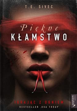 Piękne kłamstwo. Igrając z ogniem - ebook - Sivec Tara