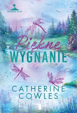 Piękne wygnanie - Catherine Cowles