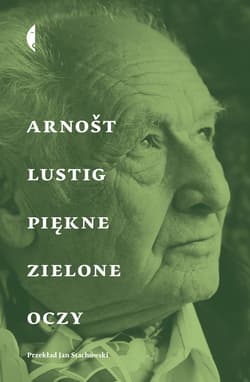 Piękne zielone oczy - ebook - Arnost Lustig