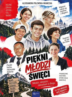 Piękni, młodzi, święci - Aleksandra Polewska-Wianecka