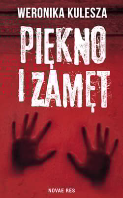 Piękno i zamęt - Weronika Kulesza