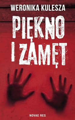 Piękno i zamęt - Weronika Kulesza