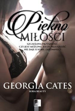 Piękno Miłości - Cates Georgia