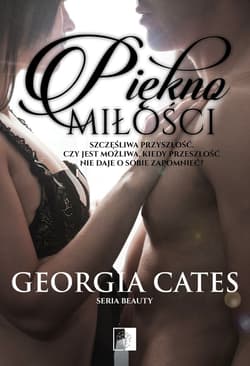 Piękno Miłości - Cates Georgia
