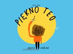 Piękno Teo - Agata Królak
