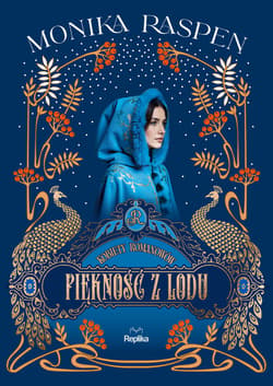 Piękność z lodu. Kobiety Romanowów, tom 3 - ebook - Monika Raspen