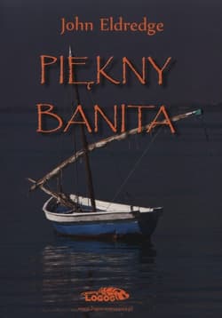 Piękny banita - Eldredge John