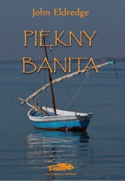 Piękny banita - Eldredge John
