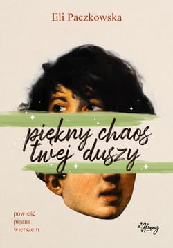 Piękny chaos twej duszy - ebook - Eli Paczkowska
