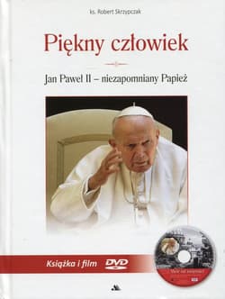 Piękny człowiek Jan Paweł II - niezapomniany Papież Książka i film DVD Metr od świętości - Robert Skrzypczak