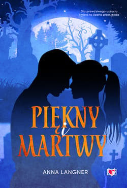 Piękny i martwy - ebook - Anna Langner