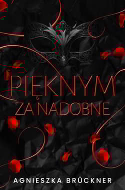 Pięknym za nadobne - Agnieszka Bruckner