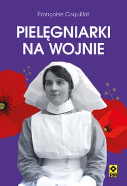 Pielęgniarki na wojnie - Francoise Coquillat