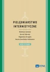 Pielęgniarstwo internistyczne -  Talarska Dorota,  Strugała Magdalena, Dorota Zozul