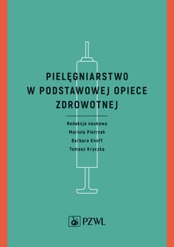 Pielęgniarstwo w podstawowej opiece zdrowotnej - Barbara Knoff