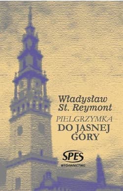 Pielgrzymka do Jasnej Góry - Reymont Władysław St.