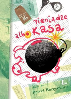 Pieniądze albo kasa - Paweł Beręsewicz