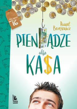 Pieniądze albo kasa - ebook - Paweł Beręsewicz