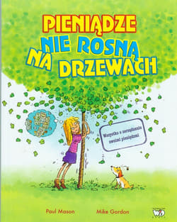 Pieniądze nie rosną na drzewach - Mason Paul T.