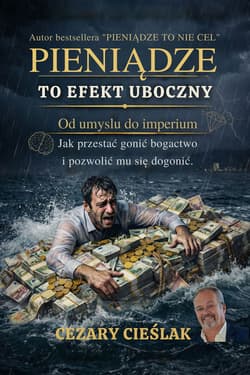 Pieniądze to efekt uboczny - ebook