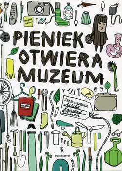 Pieniek otwiera muzeum - Ashild Kanstad Johnsen
