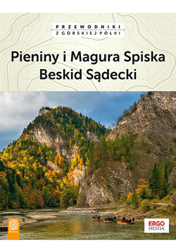 Pieniny i Magura Spiska. Beskid Sądecki wyd. 2