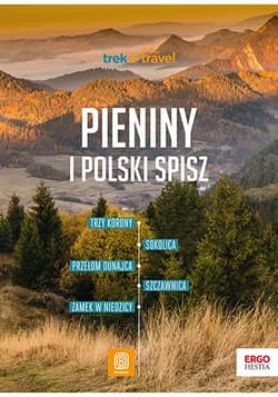 Pieniny i polski Spisz. Trek&Travel wyd. 2 - Krzysztof Dopierała