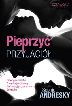 Pieprzyć przyjaciół - ebook - Sophie Andresky