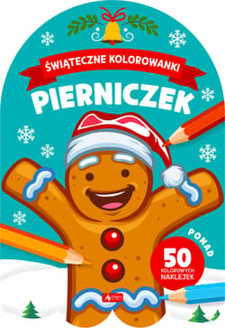 Pierniczek Świąteczne kolorowanki - Opracowanie Zbiorowe
