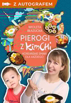 Pierogi z kimchi - książka z autografem