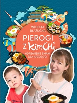 Pierogi z kimchi wyd. 2023 - Wioleta Błazucka