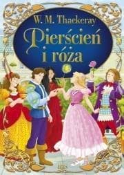 Pierścień i róża - Thackeray W. M.