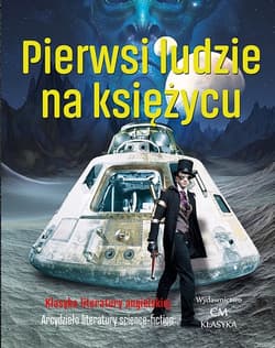 Pierwsi ludzie na księżycu - Herbert George Wells