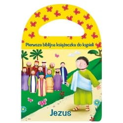 Pierwsza biblijna książeczka do kąpieli Jezus Piszcząca seria kąpielowa - Praca zbiorowa