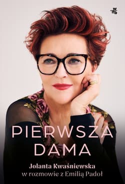 Pierwsza dama. Jolanta Kwaśniewska w rozmowie z Emilią Padoł - ebook - Jolanta Kwaśniewska, Emilia Padoł