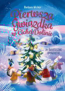 Pierwsza gwiazdka w cichej dolinie - Wicher Barbara Anna