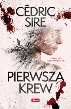 Pierwsza krew - Cédric Sire