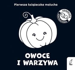 Pierwsza książeczka malucha Owoce i warzywa - Opracowanie Zbiorowe
