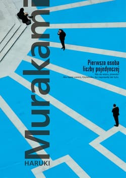 Pierwsza osoba liczby pojedynczej - Haruki Murakami