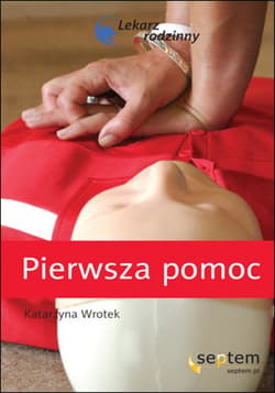 Pierwsza pomoc. Lekarz rodzinny - ebook - Katarzyna Wrotek