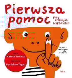 Pierwsza pomoc przy drobnych wypadkach - Makoto Yamada