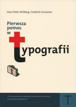 Pierwsza pomoc w typografii - Friedrich Forssman,  Willberg Hans Peter