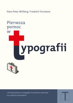 Pierwsza pomoc w typografii - Friedrich Forssman,  Willberg Hans Peter